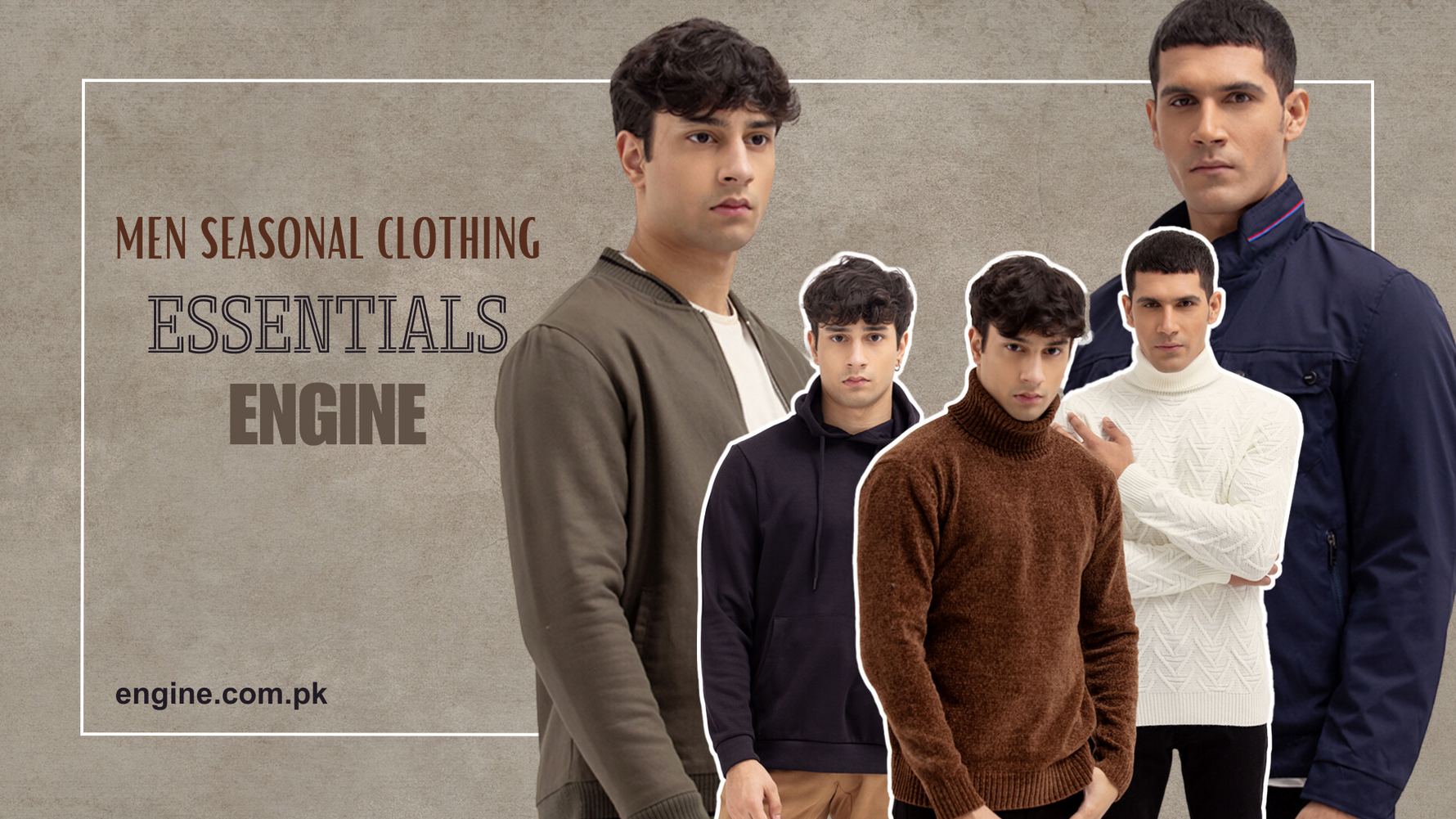 Men Seasonal Clothing Essentials by ENGINE